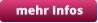 mehr Infos